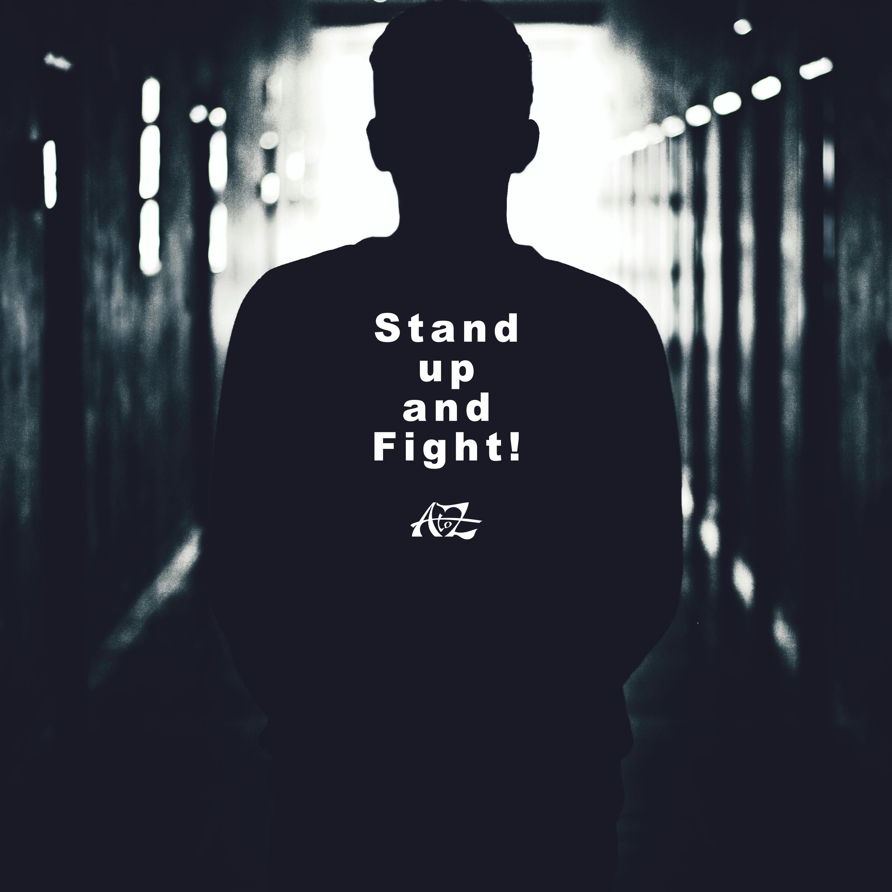 Stand up and Fight!